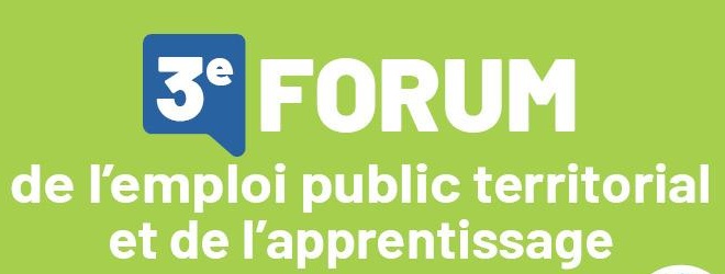 3ème forum de l’emploi public territorial et de l’apprentissage